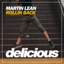 Martin Lean - Rollin Back