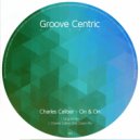 Charles Caliber - On & On