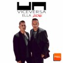 Viceversa - Ella (2K17 Mix)