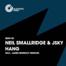 Neil Smallridge & Jsky - Hang (Dub)