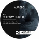 ICK - The Way I Like It