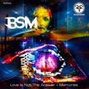 BSM - Memories (Original Mix)