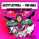 Scott Attrill - The Ball (Original Mix)