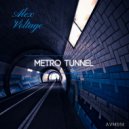 Alex Voltage - Metro Tunnel (Original Mix)