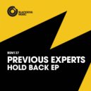 Previous Experts - Blackout (Original Mix)