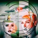 Mr H'S - No Ordinary