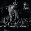 M.A.M.F - The Man