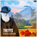 Theyys - Orogins