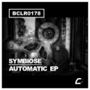 Symbiose - Automatic A2 (Original Mix)