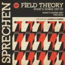 Field Theory - What\'s Going On (Alinka Remix)