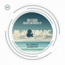 Bo-Cash - Where And Where (Legendary Boy Remix)
