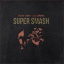 Bobby Shann & Blas Cordero - Super Smash