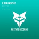 K.Malinovsky - Deeper