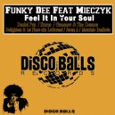 Funky Dee Feat Mieczyk - Feel It In Your Soul (Ikaros Remix)