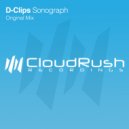 D-Clips - Sonograph (Original Mix)