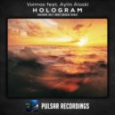 Volmax feat. Aylin Aloski - Hologram