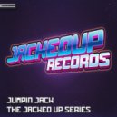 Jumpin Jack - Jacked Up Ten (No Good)
