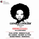 Rocka Fobic Deep Ft. Nompumelelo Dladla - We All African (Marksoul Taste)