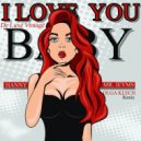 De Luxe Vintage - I Love You Baby (Hanny, Mr. Jeyms, Olga Klesh Remix)