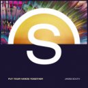 James South - Put Your Hands Together