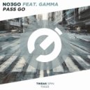 No3go feat. Gamma - Pass Go (Radio Mix)