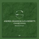 Andrea Giuliani, Luca Rossetti - Stammer Spoken (Hc Kurtz Remix)