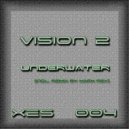 Vision2 - Underwater Gate (Mark Rey Remix)