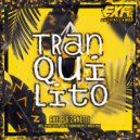 Akila & Zanetti - Tranquilito
