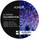 DJ Entwan - Celebration (Kris Von Remix)