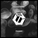 Dissiopathic - Phaser