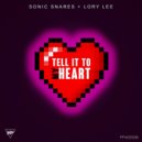Sonic Snares & Lory Lee - Tell It To My Heart