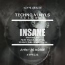 IG Noise - Insane (Peat Noise Remix)