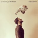 Seventh Stranger - Showoff (Kay Be\'s Golden Cut Mix)