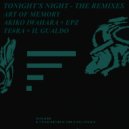 Art Of Memory - Tonight\'s The Night (EpZ Remix)