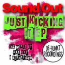 Sound Out - Just Kicking It