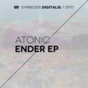 Atonic - Ender