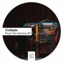 Collate - Funk The System
