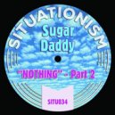Sugar Daddy - Nothing