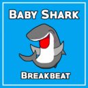 Dede Sabunge - Baby Shark Breakbeat