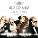Ace of Base - All for You