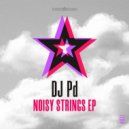 Dj Pd - Noisy Strings