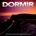 Musica Relajante Para Dormir & Sueño Profundo Club & Musica Relajante - Dormir - Sueño profundo ()