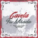 Gavela - Tu Mirada