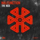 The Nox - Malfunction
