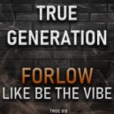 FORLOW - Like Be The Vibe
