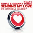 R3hab & Swanky Tunes ft. Max C vs. Hard Rock Sofa - Sending My Love Dance