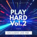 Ramin - PLAY HARD Vol 2