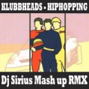 Klubbheads vs. MEM. feat Yton - Hiphopping