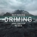 Refinders - Driming