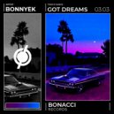 BONNYEK - Got Dreams (Radio Edit)